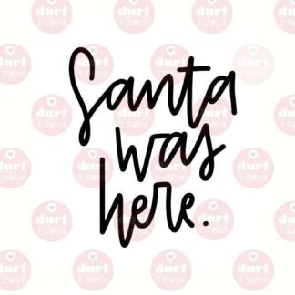Santa was here stempel