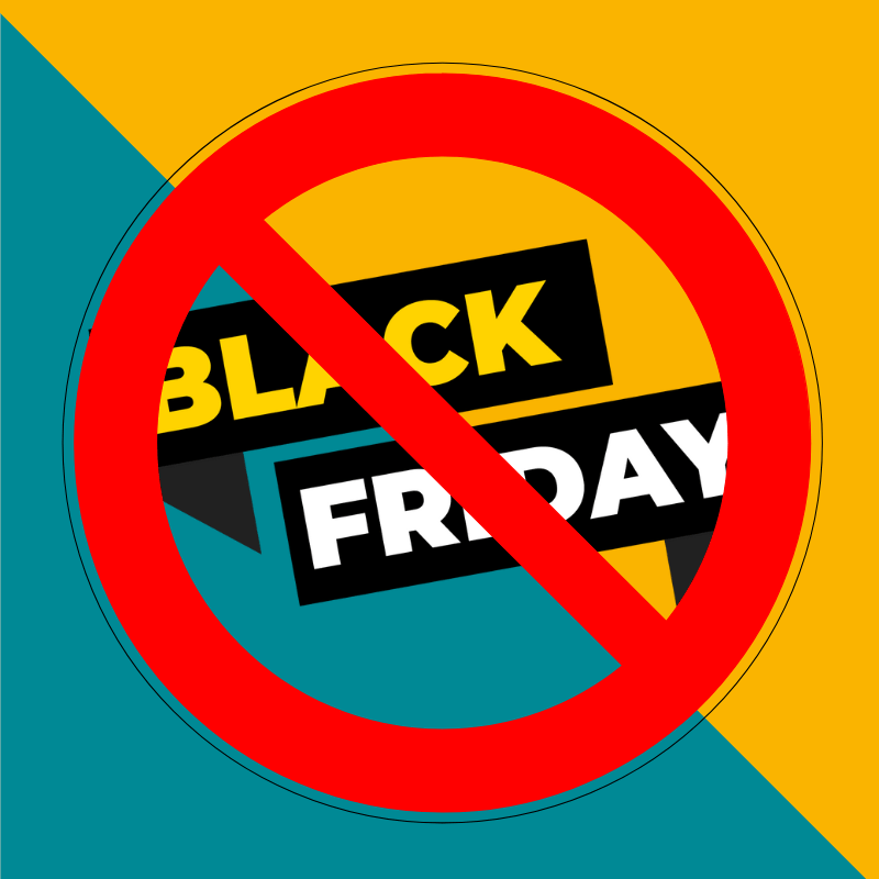 Bewust duurzaam, geen black friday